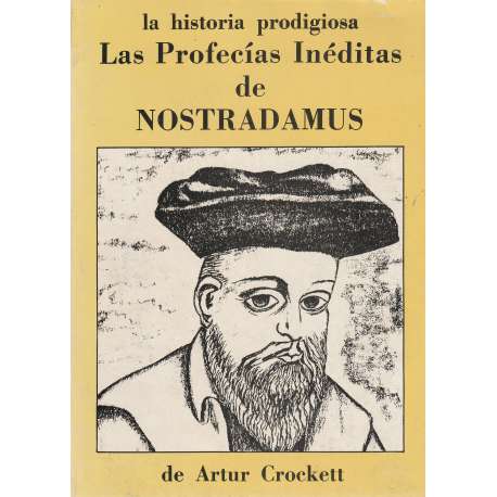 Las profecías inéditas de Nostradamus