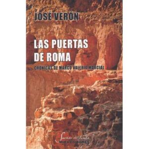 Las puertas de Roma. Crónicas de Marco Valerio Marcial
