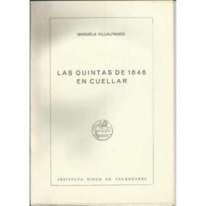 Las quintas de 1646 en Cuéllar