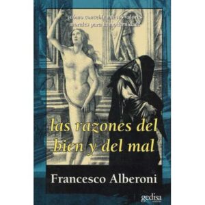 Las razones del bien y del mal