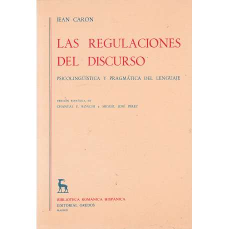 Las regulaciones del discurso