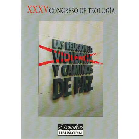 Las religiones: violencia y caminos de paz