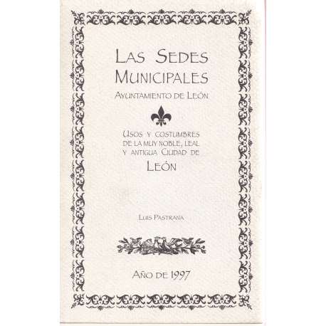 Las sedes municipales. Ayuntamiento de León
