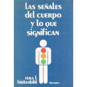Las señales del cuerpo y lo que significan