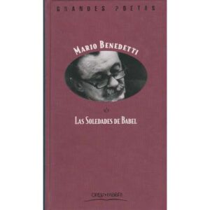 Las Soledades de Babel. Mario Benedetti