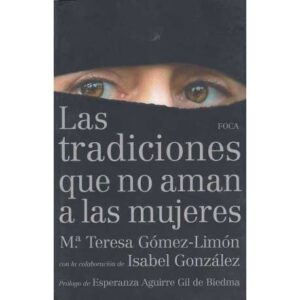 Las tradiciones que no aman a las mujeres