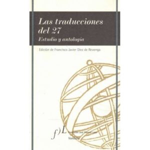 Las traducciones del 27. Estudio y antología
