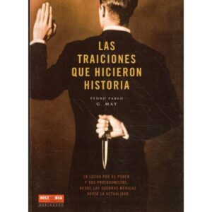 Las traiciones que hicieron historia