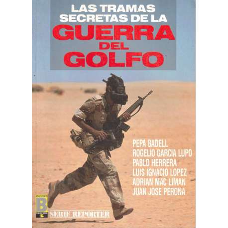 Las tramas secretas de la Guerra del Golfo
