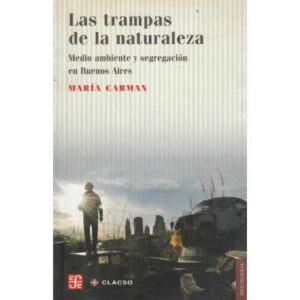 Las trampas de la naturaleza