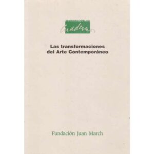 Las transformaciones del Arte Contemporáneo