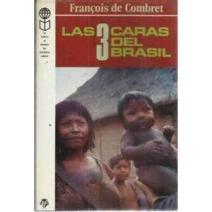 Las 3 caras del Brasil