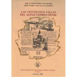 Las veinticinco Villas del Alfoz Complutense