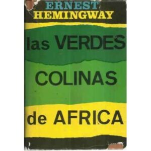 LAS VERDES COLINAS DE ÁFRICA