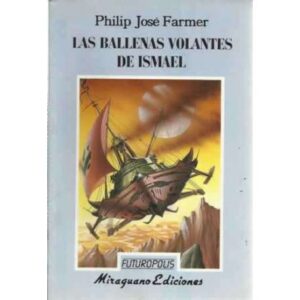 Las ballenas volantes de Ismael