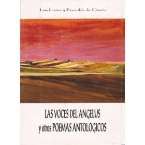Las voces del Angelus y otros poemas antológicos