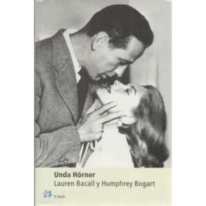 Lauren Bacall y Humphrey Bogart
