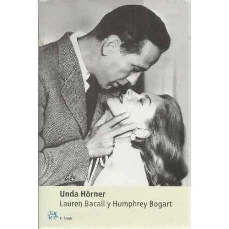 Lauren Bacall y Humphrey Bogart