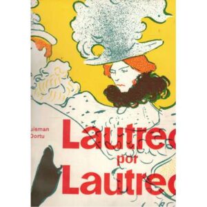 Lautrec por Lautrec