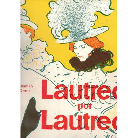 Lautrec por Lautrec