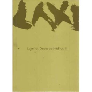 Laxeiro: Debuxos Inéditos III