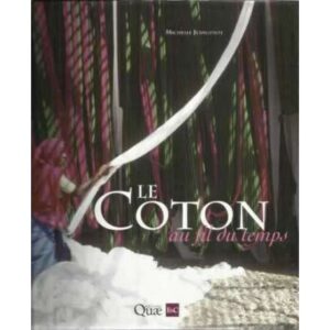 Le coton au fil du temps