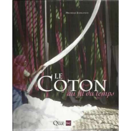 Le coton au fil du temps