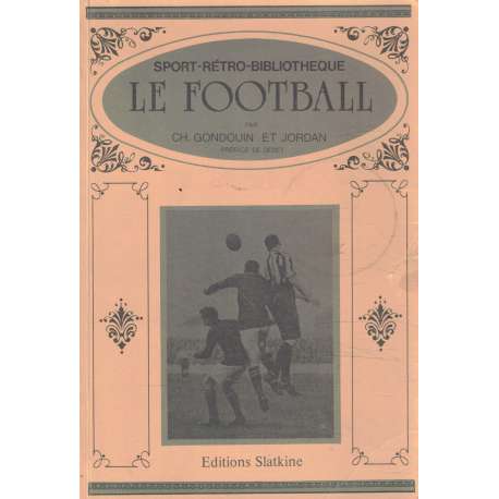 Le football, le rugby