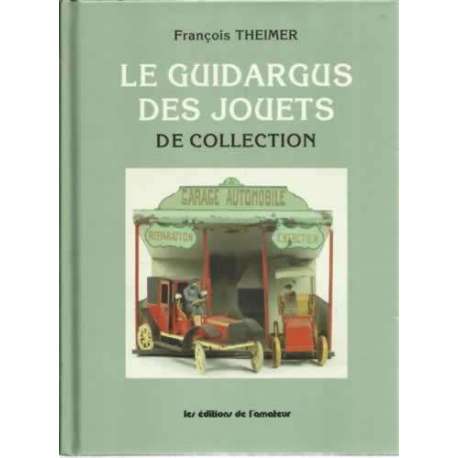 Le guidargus des jouets de collection