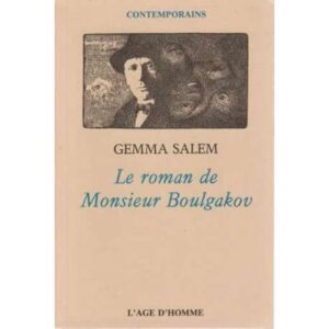 Le roman de Monsieur Boulgakov