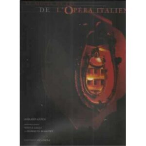 Le Siècle de Feu de L´Opéra Italien