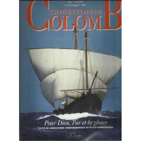 Le vrai voyage de Christophe Colomb