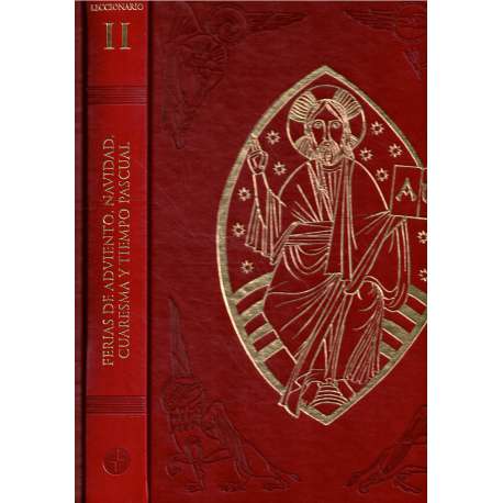 Leccionario de la Misa. Tomo II.- Para las ferias de Adviento, Navidad, Cuaresma y Tiempo Pascual