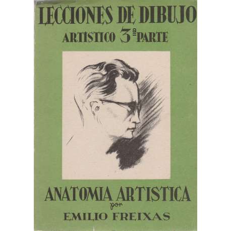 Lecciones de dibujo artístico. (3ª parte) Anatomía artística
