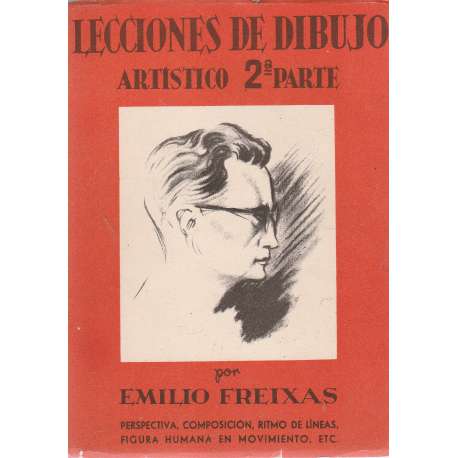 Lecciones de dibujo artístico.(2ª parte) Perspectiva, composisión, ritmo de líneas,...