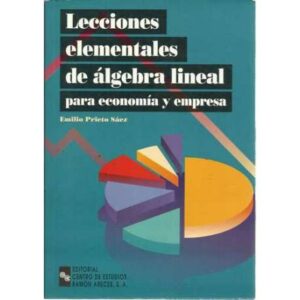 Lecciones elementales de álgebra lineal para economía y empresa