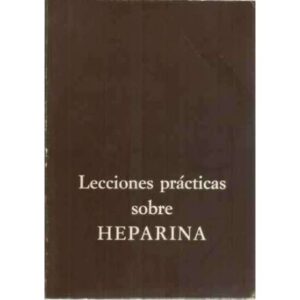 Lecciones prácticas sobre Heparina