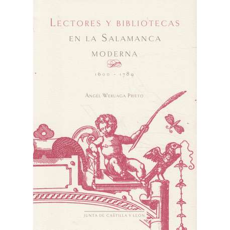 Lectores y Bibliotecas en la Salamanca Moderna 1600-1789