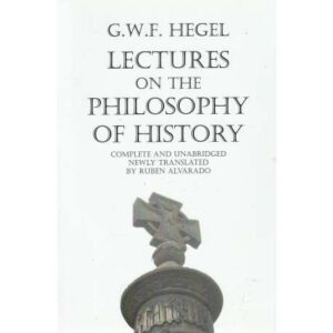Lectures on the philosophy of history