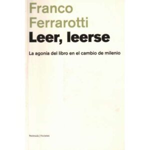 Leer, leerse. La agonía del libro en el cambio de milenio
