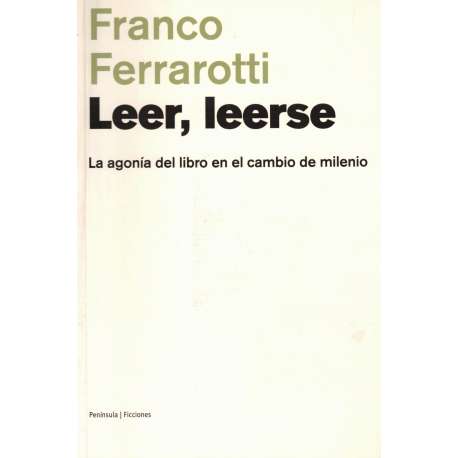 Leer, leerse. La agonía del libro en el cambio de milenio