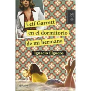 Leif Garrett en el dormitorio de mi hermana