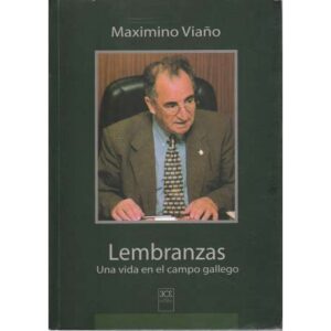 Lembranzas. Una vida en el campo gallego
