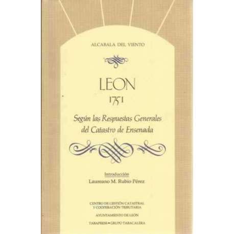 León 1751 según las respuestas generales del Catastro de Ensenada