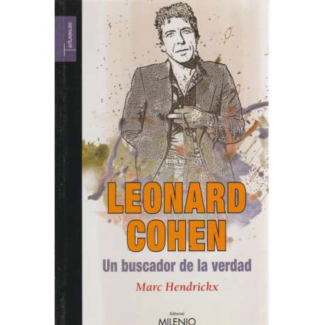 Leonard Cohen. Un buscador de la verdad