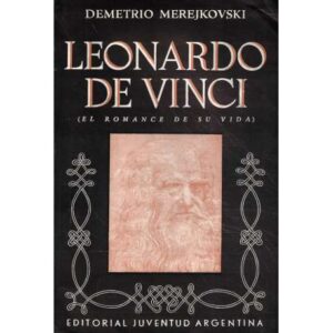 Leonardo de Vinci. El Romance de su vida
