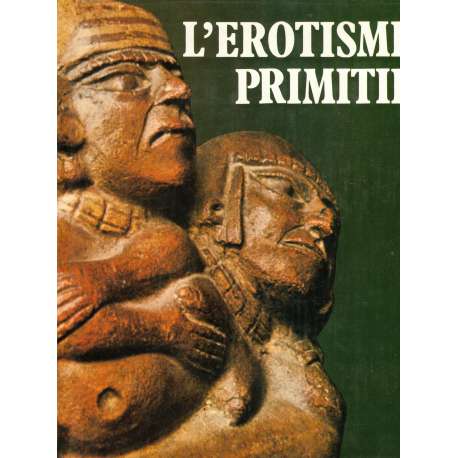 L'erosme primitif