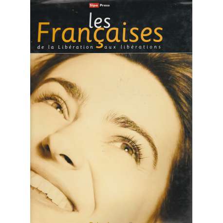 Les Françaises de la Libération aux libérations