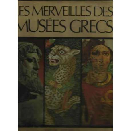 Les merveilles des musées grecs
