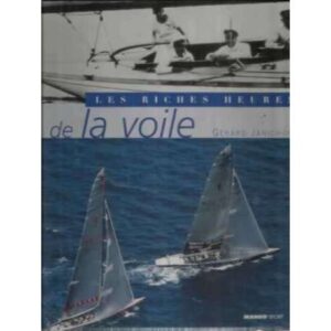 Les riches heures de la voile